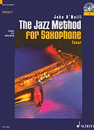 The Jazz Method for Saxophone, Volume 1: Tenor
