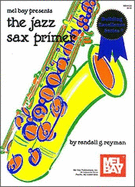 The Jazz Sax Primer - Reyman, Randall G