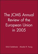 The Jcms Annual Review of the European Union in 2005