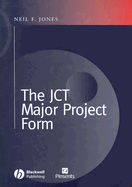 The JCT Major Projects Form