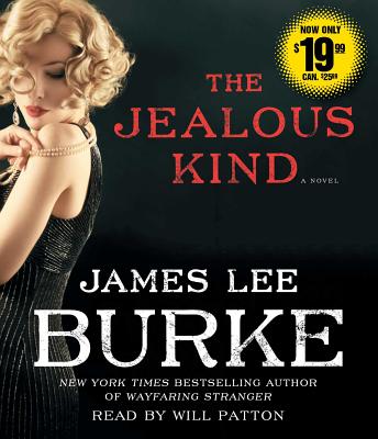 The Jealous Kind - Burke, James Lee, and Patton, Will (Read by)