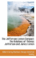 The Jefferson-Lemen Compact: The Relations of Thomas Jefferson and James Lemen