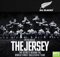 The Jersey: The Secrets Behind the World's Most Successful Team