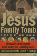 The Jesus Family Tomb