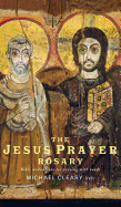 The Jesus Prayer Rosary: Bible Meditations for Praying with Beads