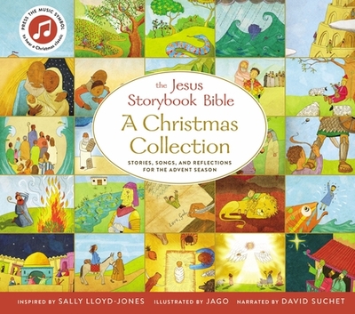 The Jesus Storybook Bible a Christmas Collection: Stories, Songs, and Reflections for the Advent Season - Lloyd-Jones, Sally
