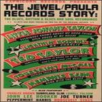 The Jewel/Paula Records Story: Blues, Rhythm & Blues and Soul Recordings