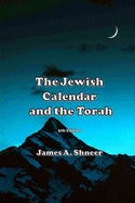 The Jewish Calendar and the Torah