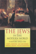 The Jews in the Modern World: A History Since 1750