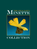 The Jim & Dawn Minette Collection