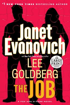 The Job: A Fox and O'Hare Novel - Evanovich, Janet, and Goldberg, Lee
