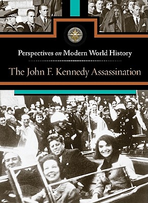 The John F. Kennedy Assassination - Engdahl, Sylvia (Editor)