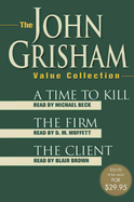 The John Grisham Value Collection: A Time to Kill/The Firm/The Client