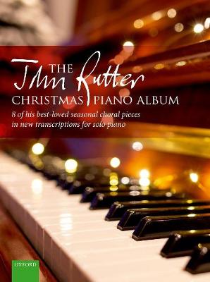 The John Rutter Christmas Piano Album - Rutter, John (Composer)