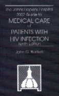 The Johns Hopkins Hospital 2002 Guide to Medical Care of Patients with HIV Infection - Bartlett, John G, MD
