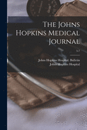 The Johns Hopkins Medical Journal; 5-7