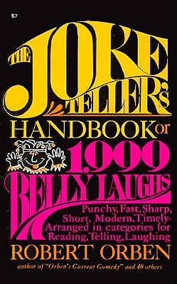 The Joke Teller's Handbook - Orben, Bob, and Orben, Robert