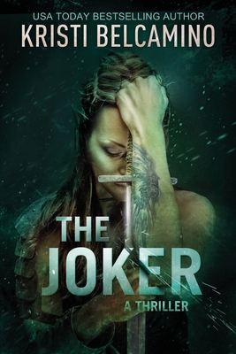 The Joker: A thriller - Belcamino, Kristi