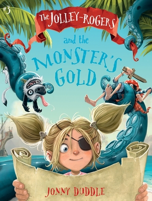 The Jolley-Rogers and the Monster's Gold - 