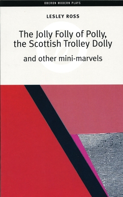 The Jolly Folly of Polly - Ross, Lesley