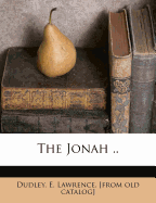 The Jonah ..