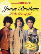 The Jonas Brothers: Hello Beautiful: Stars of Camp Rock
