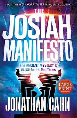 The Josiah Manifesto Large Print - Cahn, Jonathan