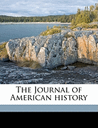 The Journal of American histor, Volume 12