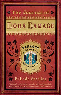 The Journal of Dora Damage - Starling, Belinda