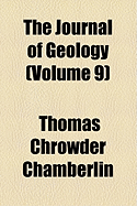 The Journal of Geology (Volume 9)