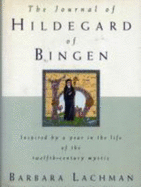 The Journal of Hildegard of Bingen: Bell Tower - Lachman, Barbara