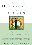 The Journal of Hildegard of Bingen - Lachman, Barbara