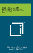 The Journal Of Nicholas Cresswell, 1774-1777