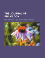 The Journal of Philology - Clark, William George