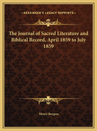 The Journal of Sacred Literature and Biblical Record, April 1859 to July 1859