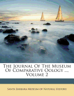 The Journal of the Museum of Comparative Oology ..., Volume 2