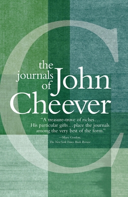 The Journals of John Cheever - Cheever, John, and Gottlieb, Robert (Editor)