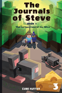 The Journals of Steve Book 3: The Curious Case Of The Mice