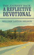 The Journey Back: a Reflective Devotional