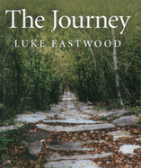 The Journey: Exploring the Spiritual Truth at the Heart of the World's Religions