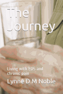 The Journey: Living with Eds and Chronic Pain