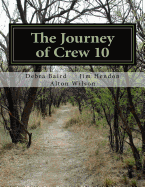 The Journey of Crew 10: A Case Study of War and Human Consciousness