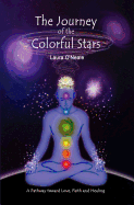 The Journey of the Colorful Stars: A Pathway toward Love, Faith, and Healing