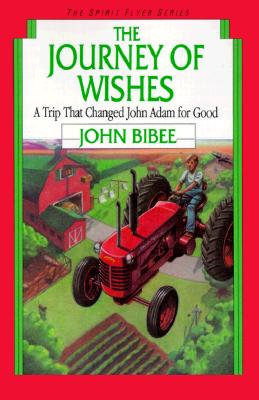 The Journey of Wishes - Bibee, John