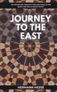 The Journey To The East