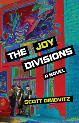 The Joy Divisions - Dimovitz, Scott