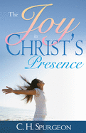 The Joy in Christ's Presence