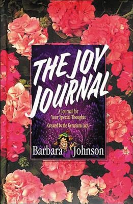 The Joy Journal - Johnson, Barbara