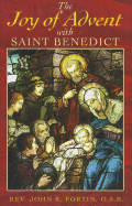 The Joy of Advent with Saint Benedict