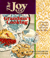 The Joy of Grandma's Cooking - Orr, Clarice C, and Daniel, Chrys (Foreword by)
